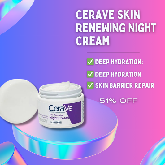 CeraVe Skin Renewing Night Cream