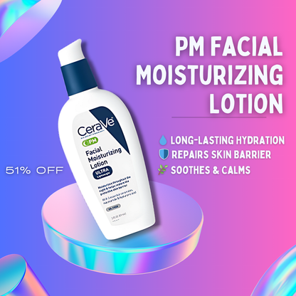 CeraVe PM Facial Moisturizing Lotion